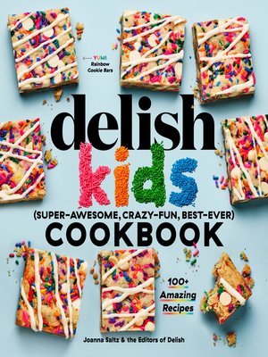 cover image of The Delish Kids (Super-Awesome, Crazy-Fun, Best-Ever) Cookbook